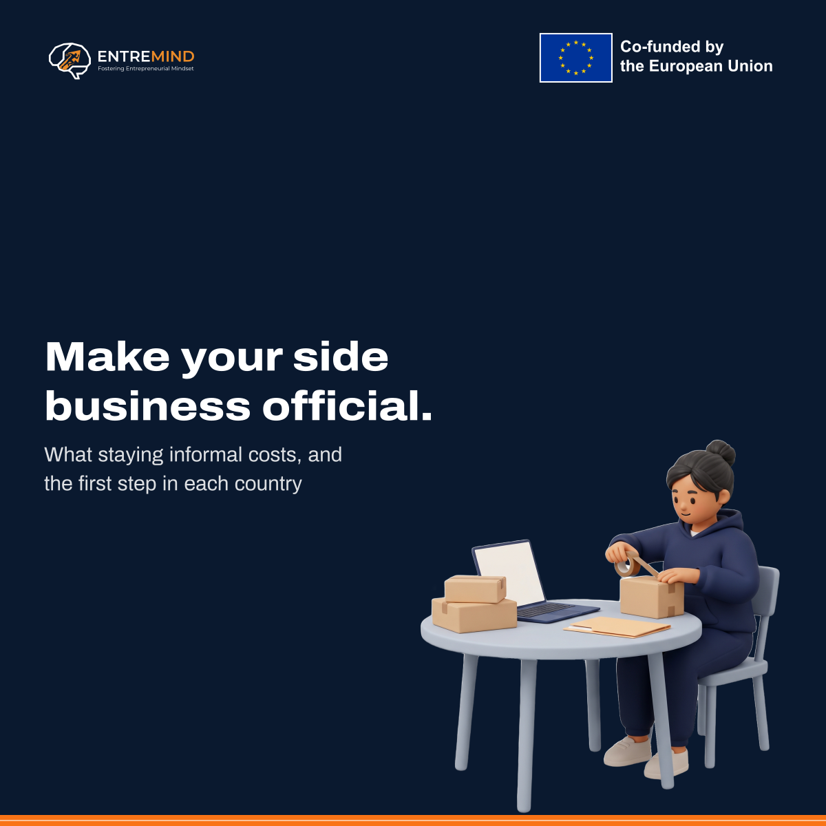 Make your side business official. What staying informal costs, and the first step in each country. Illustration: an athlete at a kitchen table taping up parcels, with a laptop and a closed folder beside her.